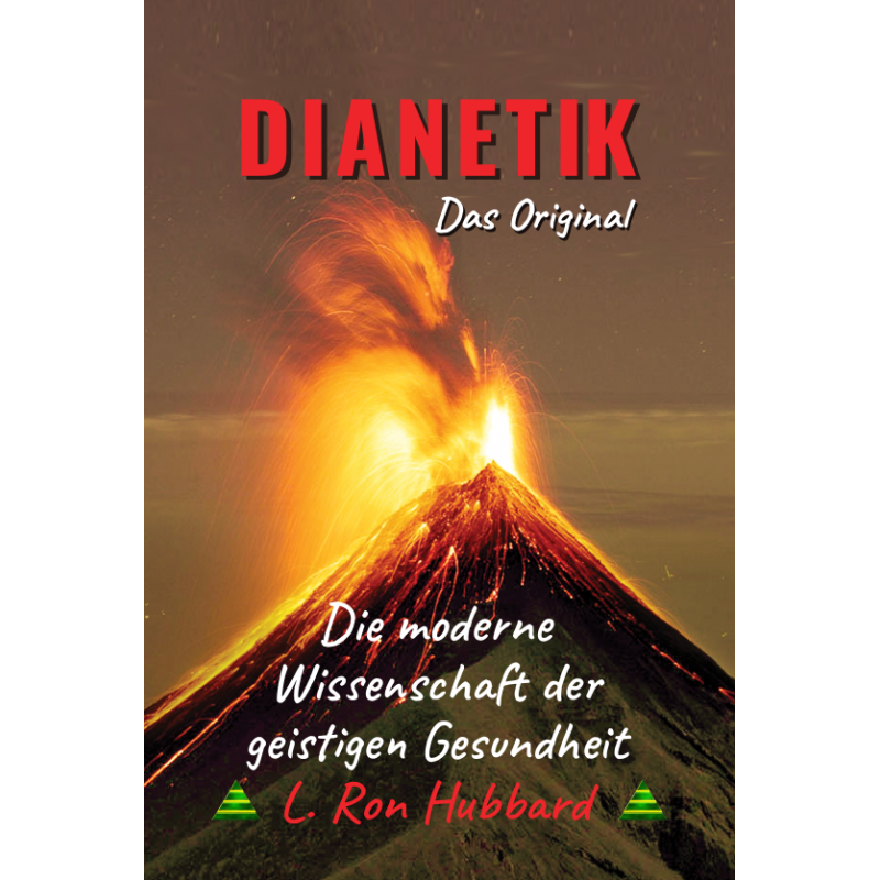 Dianetik: Die moderne Wissenschaft der geistigen Gesundheit –