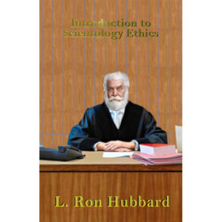 Introduction To Scientology Ethics