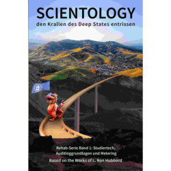 Scientology den Krallen des Deep States entrissen