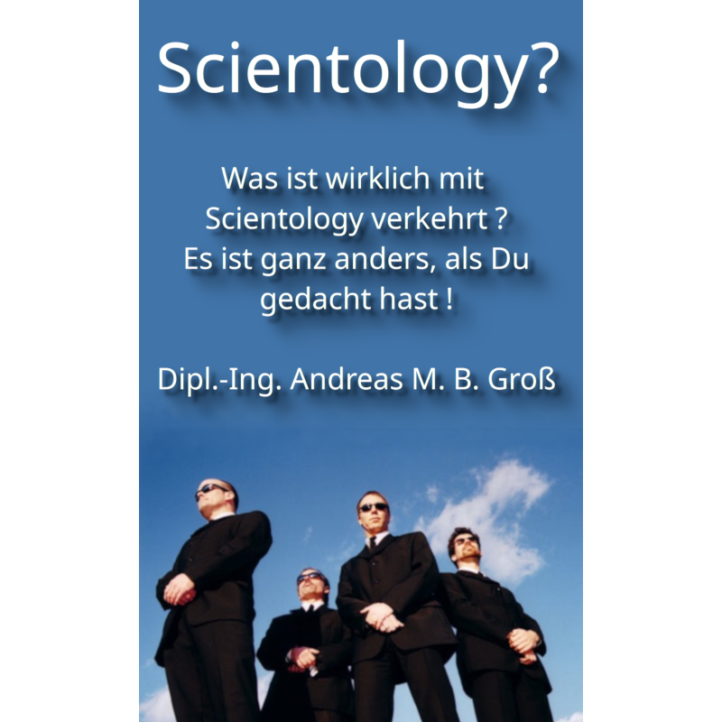 Scientology? Was ist wirklich mit Scientology verkehrt ?