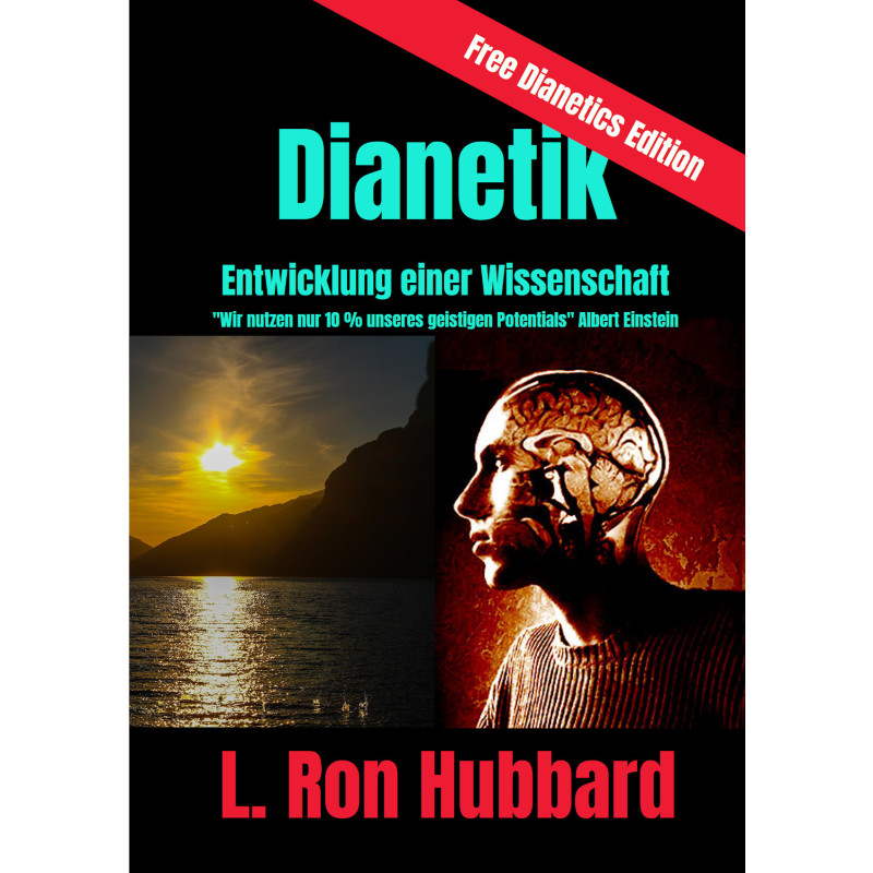 Dianetik – Entwicklung einer Wissenschaft