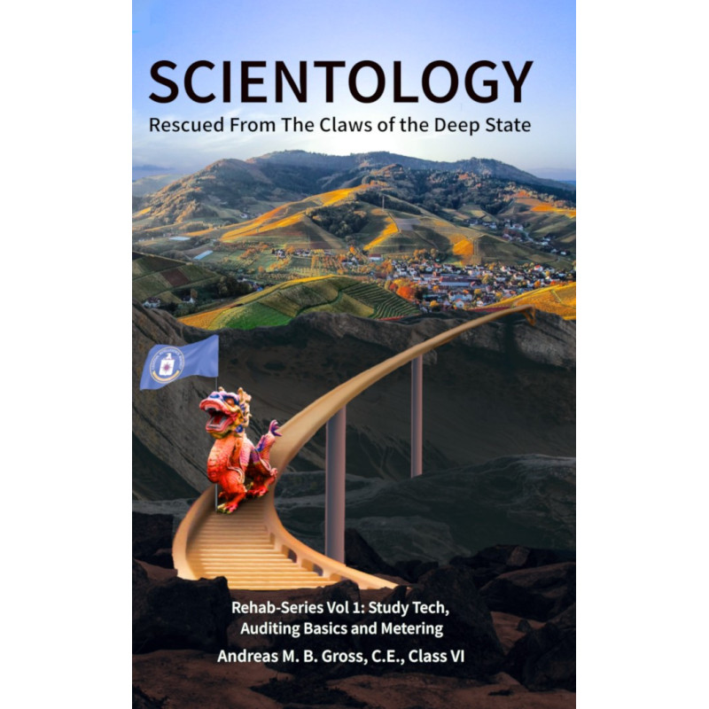 Scientology Rescued From the Claws of the Deep State