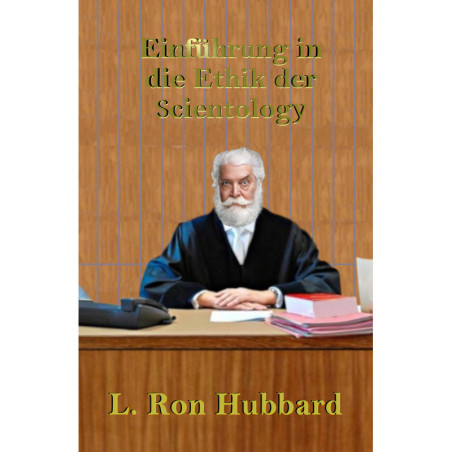 Einführung in die Ethik der Scientology