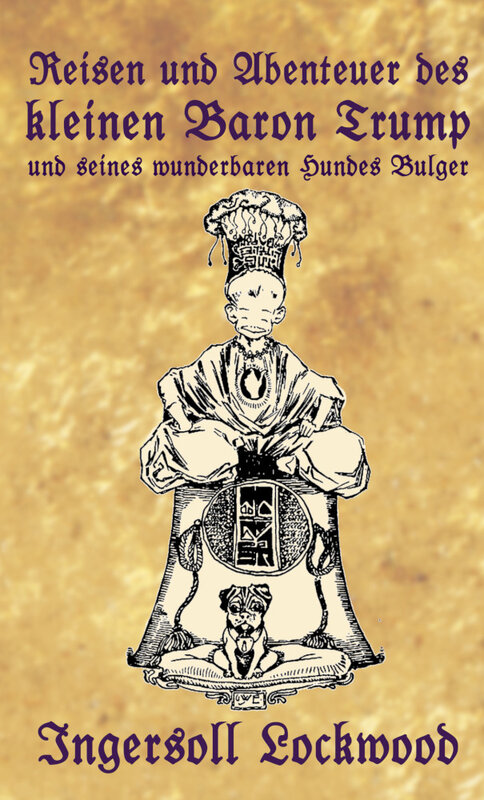 Travels and Adventures of Little Baron Trump