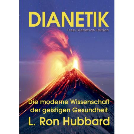 Dianetik wirklich verstehen – und anwenden