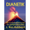 Dianetik wirklich verstehen – und anwenden